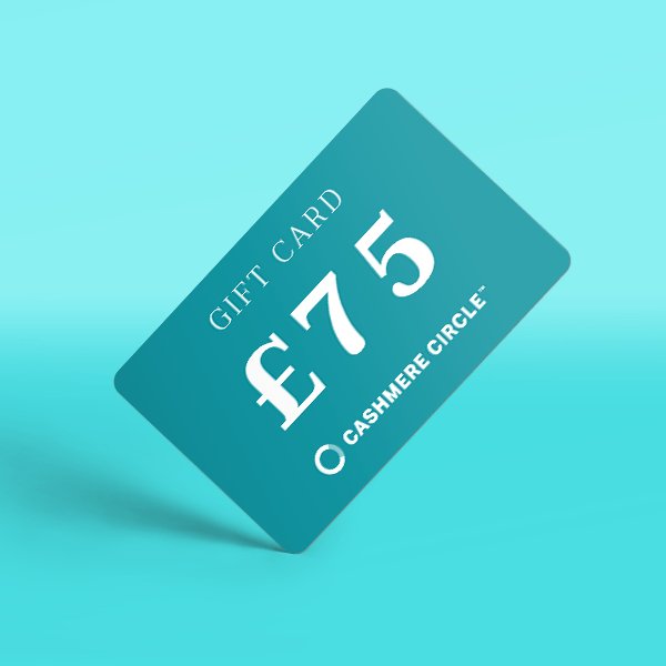 Cashmere Circle Gift Card - £75.00 - Cashmere Circle